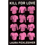 Kill for Love book cover, ISBN 9781951213893