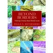 Beyond Borders Thinking Critically About Global Issues