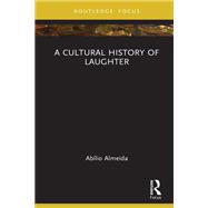 A Cultural History of Laughter