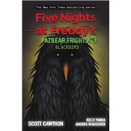 Blackbird: An AFK Book (Five Nights at Freddy’s: Fazbear Frights #6)
