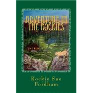 Adventure in the Rockies