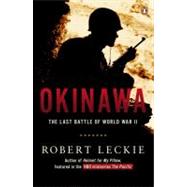 Okinawa : The Last Battle of World War II
