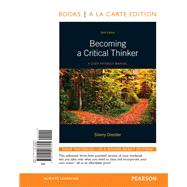 Becoming A Critical Thinker A User-Friendly Manual, Books a la Carte Edition