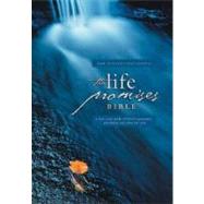 The Life Promises Bible: A 1 Year Study of God's Presence, Provision and Plan for You