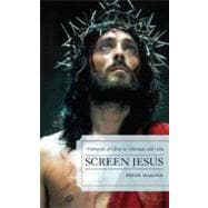 Screen Jesus Portrayals of Christ in Television and Film