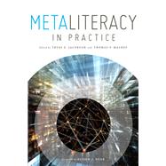 Metaliteracy in Practice