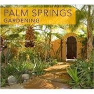 Palm Springs-Style Gardening