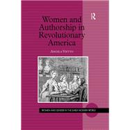 Women and Authorship in Revolutionary America
