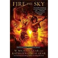 Fire the Sky Book Two of Contact: The Battle for America