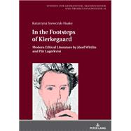 In the Footsteps of Kierkegaard
