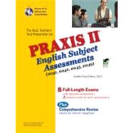 PRAXIS II: English Subject Assessment (0041, 0042, 0043, 0049) The Best Teachers' Test Preparation for the