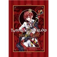 Disney Twisted-Wonderland: Rose-Red Tyrant The Novel
