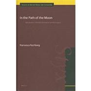 In the Path of the Moon