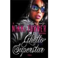 Ghetto Superstar A Novel