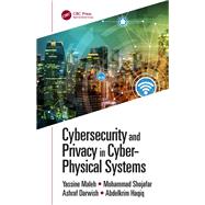 Cybersecurity and Privacy in Cyber Physical Systems