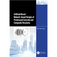 Artificial Neural Network-based Designs of Prestressed Concrete and Composite Structures
