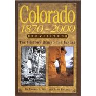 Colorado, 1870-2000, Revisited