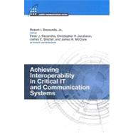 Achieving Interoperability in Critical It and Communication Systems