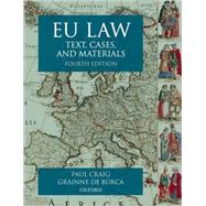 EU Law Text, Cases and Materials