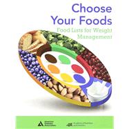 CHOOSE YOUR FOODS:EXCHANGE..WEIGHT MGMT