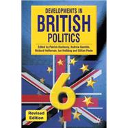 Developments in British Politics 6, Revised Edition