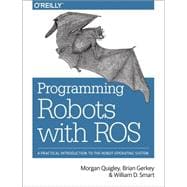 Programming Robots With Ros