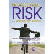 Professional Risk and Working With People