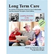 Long-term Care for Activity Professionals, Social Services Professionals, and Recreational Therapists