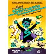 The Stupendous Switcheroo: New Powers Every 24 Hours book cover, ISBN 9798217023899