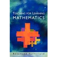 Teaching For Learning Mathematics