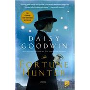 The Fortune Hunter A Novel