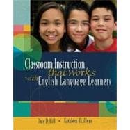 Classroom Instruction That Works With English Language Learners