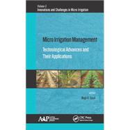 Micro Irrigation Management: Technological Advances and Their Applications