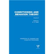 Handbook of Learning and Cognitive Processes (Volume 2): Conditioning and Behavior Theory