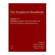The Porphyrin Handbook: Phthalocyanines: Spectroscopic and Electrochemical Characterization