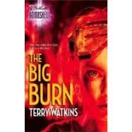 The Big Burn
