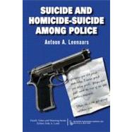 Suicide and Homicide-suicide Among Police