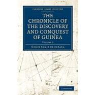 Chronicle of the Discovery and Conquest of Guinea