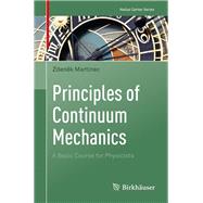 Principles of Continuum Mechanics