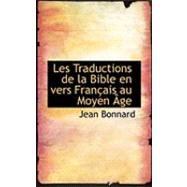 Les Traductions De La Bible En Vers Francais Au Moyen Age