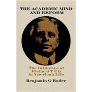 The Academic Mind and Reform