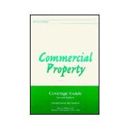 Commercial Property: Coverage Guide : Interpretation and Analysis/With Supplement
