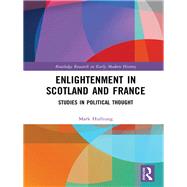 Enlightenment in Scotland and France: Transnational and Comparative Studies