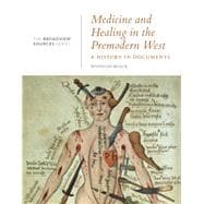 Medicine and Healing in the Premodern West
