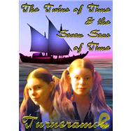 The Twins of Time And the Seven Seas of Time
