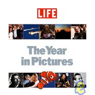Life : The Year in Pictures 2004