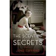The Scent of Secrets A Novel