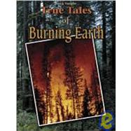 True Tales of Burning Earth