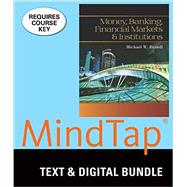 Bundle: Money, Banking, Financial Markets and Institution, Loose-leaf Version, 1st + LMS Integrated MindTap Economics, 1 term (6 months) Printed Access Card