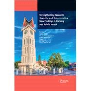 Strengthening Research Capacity and Disseminating New Findings in Nursing and Public Health